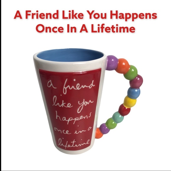“A Friend Like You Happens Once In A Lifetime” Mug - Picture 1 of 12